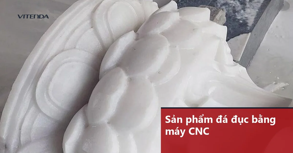 Chi tiết đài sen bằng đá trắng được đục nổi khối bằng máy CNC của Vitenda